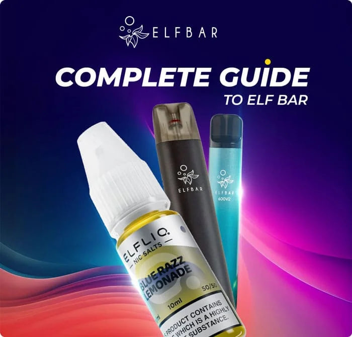Complete Guide To Elf Bar - The Ultimate Experience