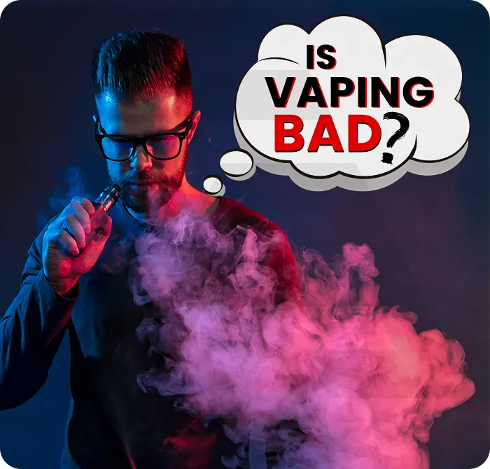 How Much Is Vaping Bad for You?