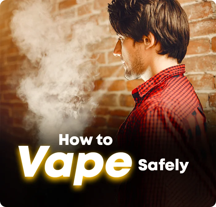 How to Vape Safely? Tricks for MTL, RTDL & DTL