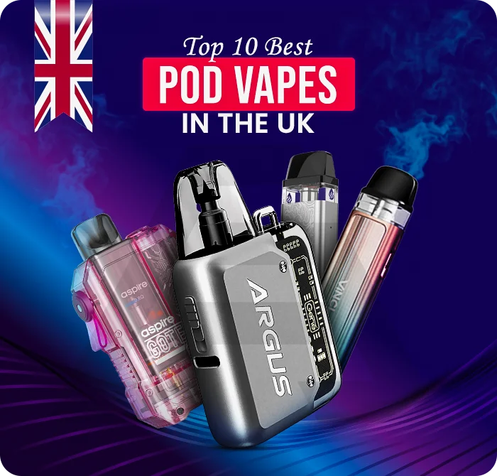 Top 10 Trending Pod Vapes In the UK 2025