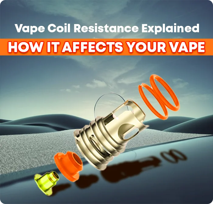 Vape Coil Resistance Explained: How It Affects Your Vape