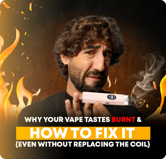 Why Your Vape Tastes Burnt & How to Fix It (Even Without Replacing the Coil)
