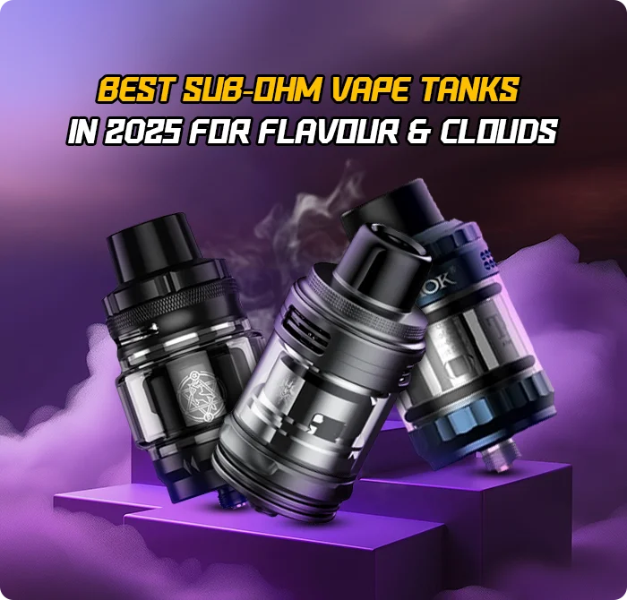 Best Vape Tanks for Flavour in 2025